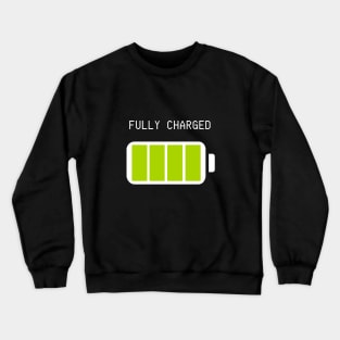 Fully Charged Crewneck Sweatshirt